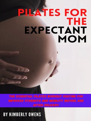 cover image of PILATES FOR THE EXPECTANT MOM